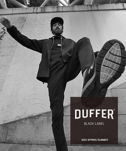 【ZOZOTOWN】DUFFER BLACK LABEL 2023 S/S