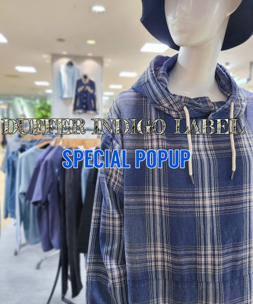 【INDIGO LABEL】スペシャルポップアップ【開催中!!】